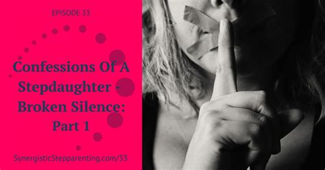 Ep 33 – Confessions of a Stepdaughter .